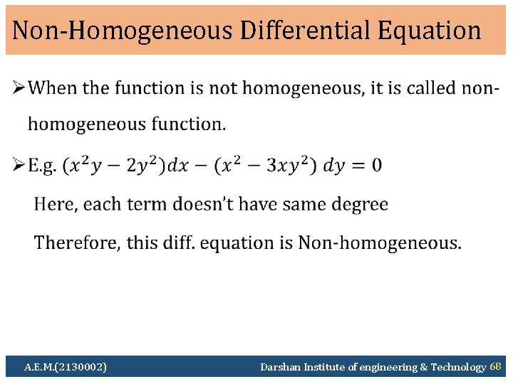 Non-Homogeneous Differential Equation Ø A. E. M. (2130002) Darshan Institute of engineering & Technology