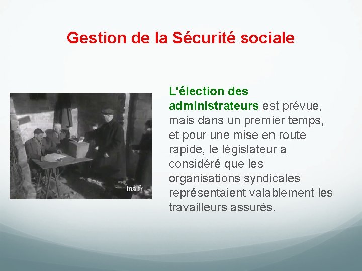 Gestion de la Sécurité sociale L'élection des administrateurs est prévue, mais dans un premier