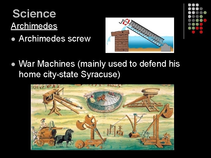 Science Archimedes l Archimedes screw l War Machines (mainly used to defend his home