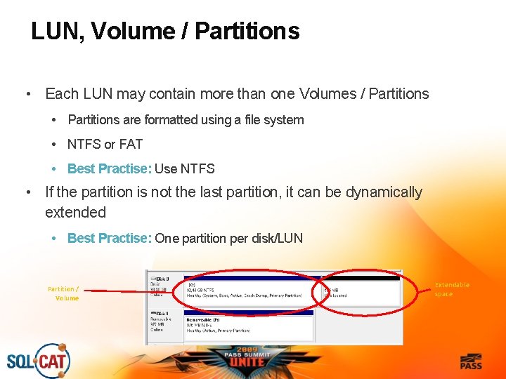 LUN, Volume / Partitions • Each LUN may contain more than one Volumes /