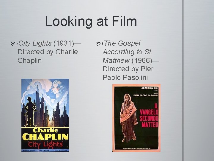 Looking at Film City Lights (1931)— Directed by Charlie Chaplin The Gospel According to