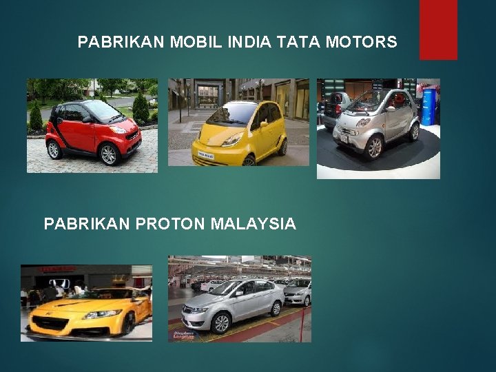 PABRIKAN MOBIL INDIA TATA MOTORS PABRIKAN PROTON MALAYSIA 