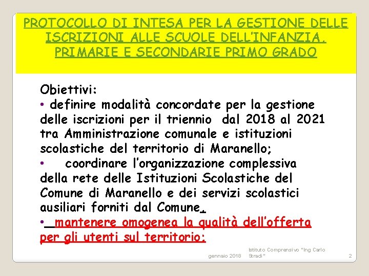 PROTOCOLLO DI INTESA PER LA GESTIONE DELLE ISCRIZIONI ALLE SCUOLE DELL’INFANZIA, PRIMARIE E SECONDARIE