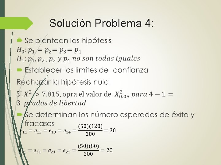 Solución Problema 4: Solución Problema 4: