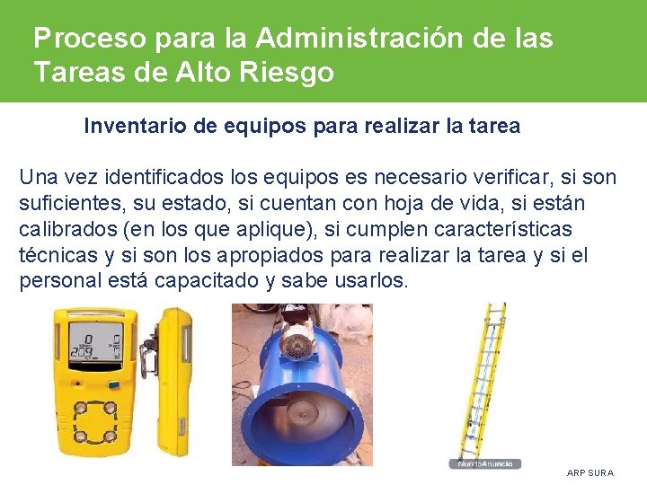 Proceso para la Administración de las Tareas de Alto Riesgo Inventario de equipos para