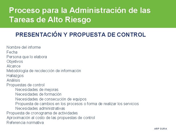 Proceso para la Administración de las Tareas de Alto Riesgo PRESENTACIÓN Y PROPUESTA DE