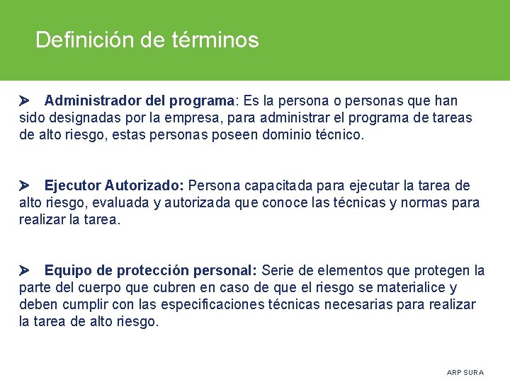 Definición de términos Administrador del programa: Es la persona o personas que han sido