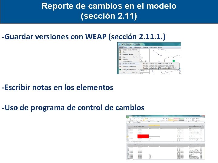 Reporte de cambios en el modelo (sección 2. 11) -Guardar versiones con WEAP (sección