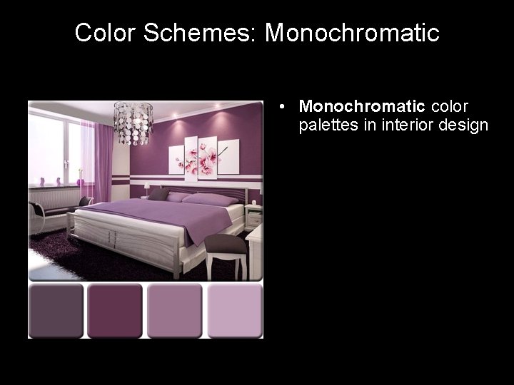 Color Schemes: Monochromatic • Monochromatic color palettes in interior design 