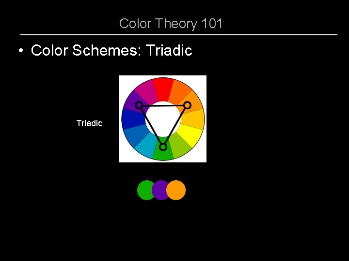 Color Theory 101 • Color Schemes: Triadic 