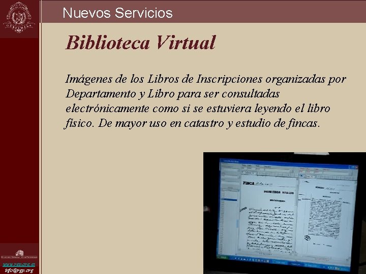 Nuevos Servicios Biblioteca Virtual Imágenes de los Libros de Inscripciones organizadas por Departamento y