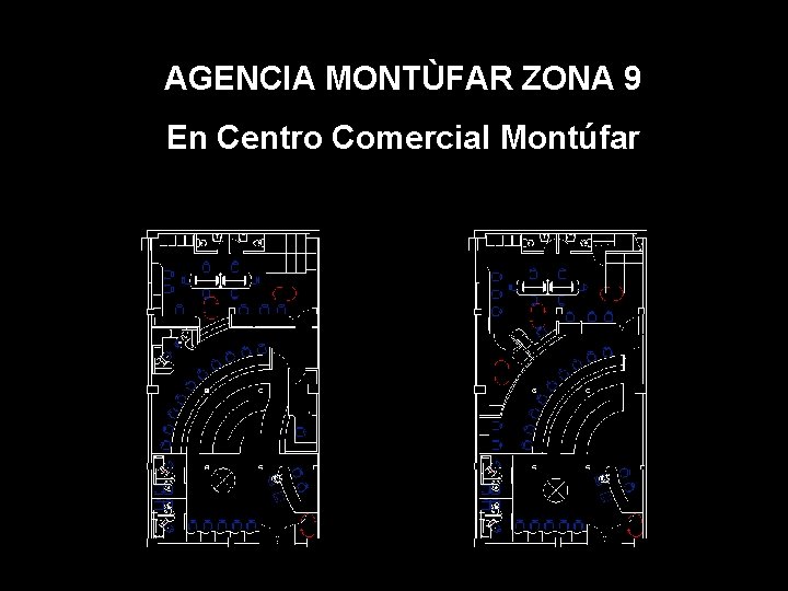AGENCIA MONTÙFAR ZONA 9 En Centro Comercial Montúfar 