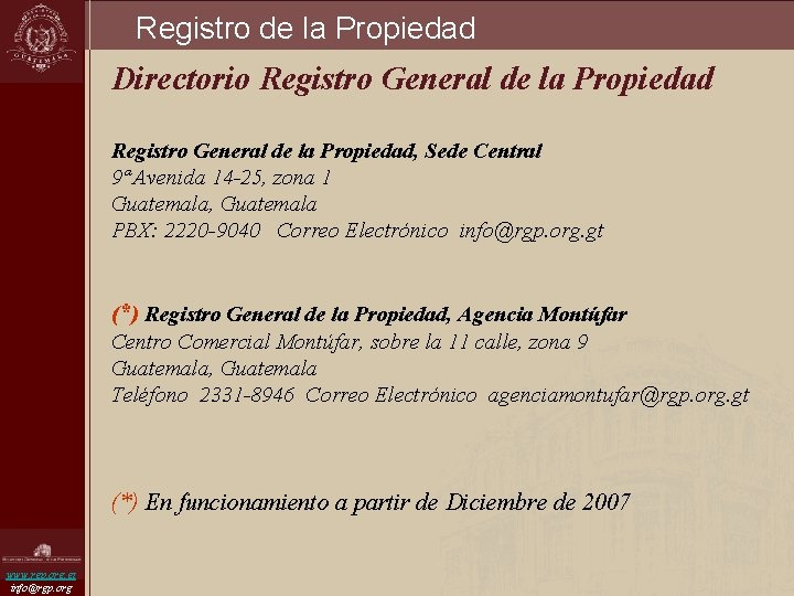 Registro de la Propiedad Directorio Registro General de la Propiedad, Sede Central 9ª Avenida