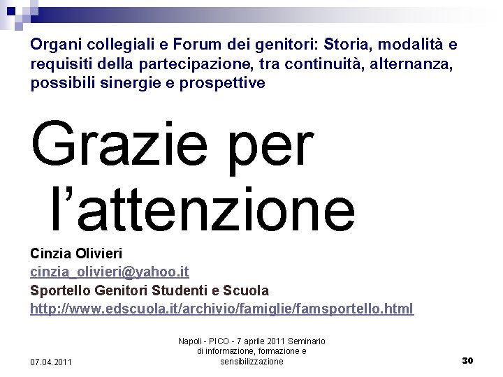 Organi collegiali e Forum dei genitori: Storia, modalità e requisiti della partecipazione, tra continuità,