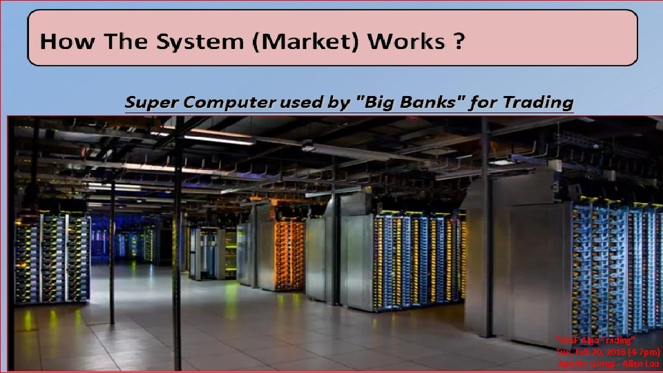 "SVLF Algo Trading" Tue, Feb 20, 2016 (4 -7 pm) Apache Group - Allan