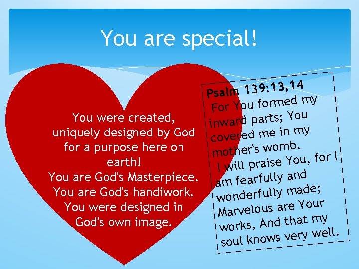 You are special! 4 1 , 3 1 : 9 3 1 Psalm y