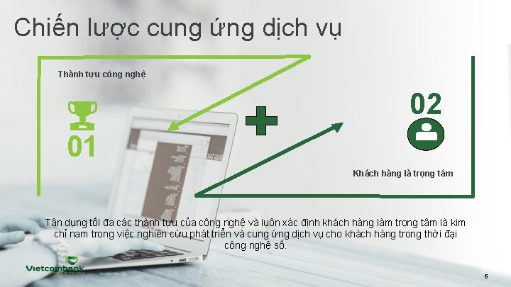 Chiến lược cung ứng dịch vụ Thành tựu công nghệ 02 01 Khách hàng