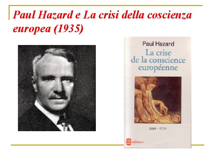 Paul Hazard e La crisi della coscienza europea (1935) 