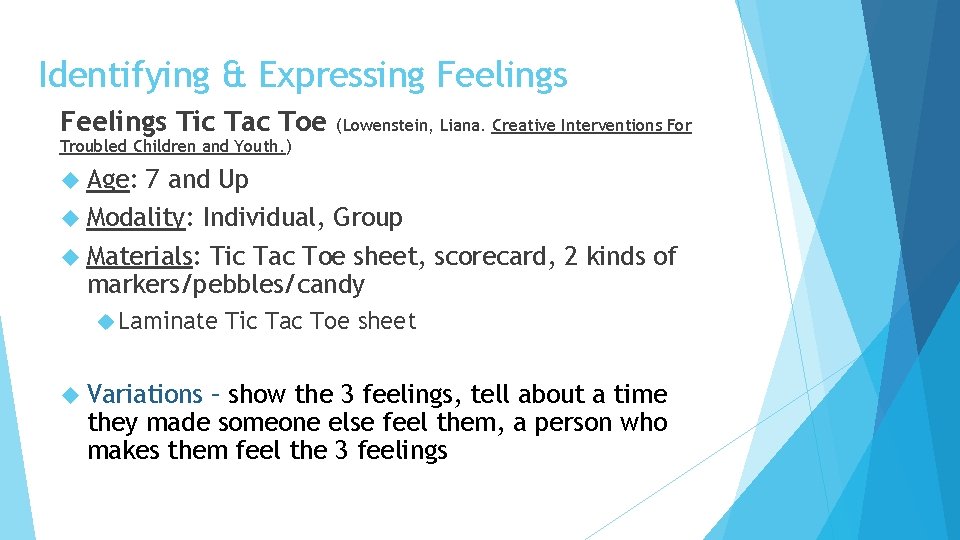 Identifying & Expressing Feelings Tic Tac Toe (Lowenstein, Liana. Creative Interventions For Troubled Children