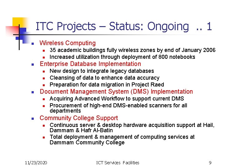 ITC Projects – Status: Ongoing. . 1 n Wireless Computing n n n Enterprise