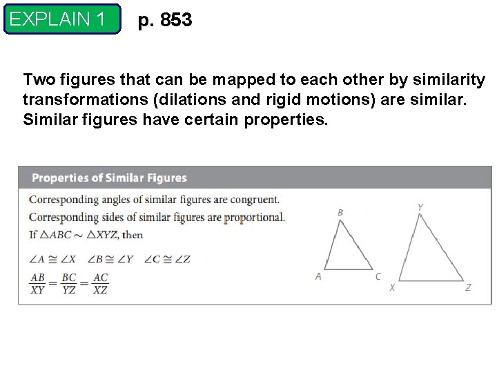 EXPLAIN 1 p. 853 Two figures that can be mapped to each other by