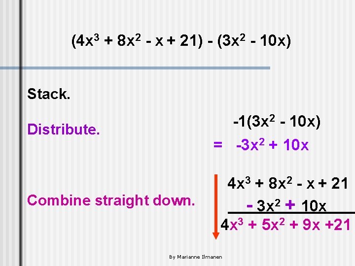 (4 x 3 + 8 x 2 - x + 21) - (3 x