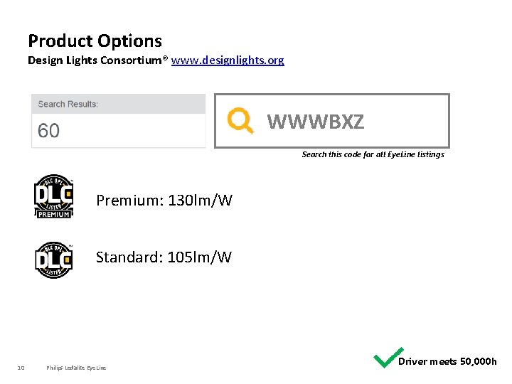 Product Options Design Lights Consortium® www. designlights. org WWWBXZ Search this code for all