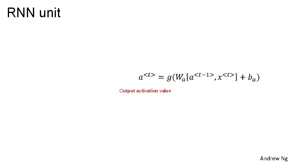 RNN unit Output activation value Andrew Ng 