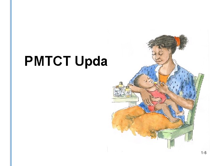 PMTCT Update 1 -6 