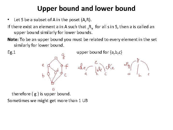 Upper bound and lower bound • Let S be a subset of A in