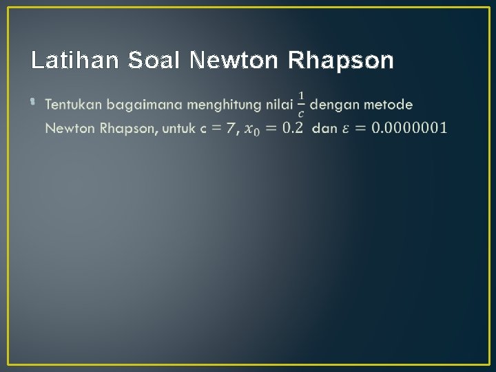 Latihan Soal Newton Rhapson • 