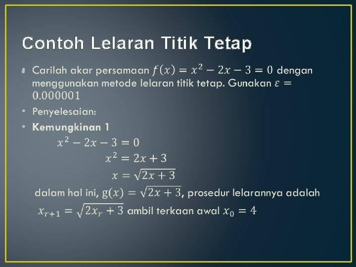 Contoh Lelaran Titik Tetap • 