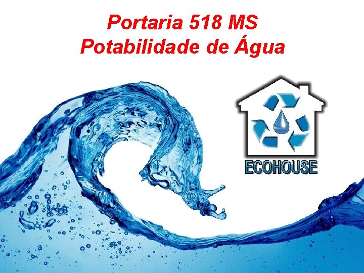 Portaria 518 MS Potabilidade de Água 