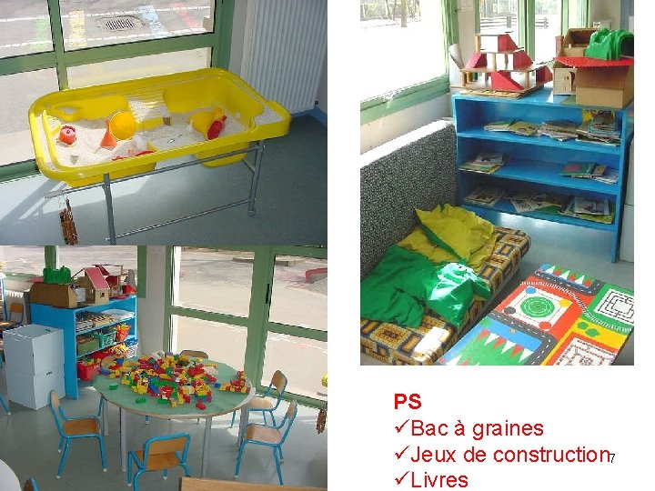 PS üBac à graines üJeux de construction 7 üLivres 