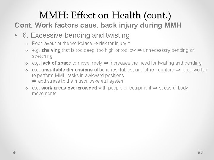 MMH: Effect on Health (cont. ) Cont. Work factors caus. back injury during MMH