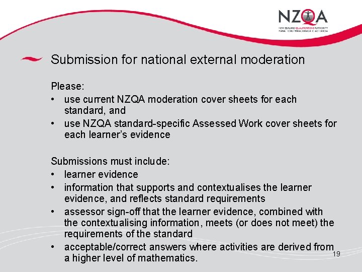 Submission for national external moderation Please: • use current NZQA moderation cover sheets for