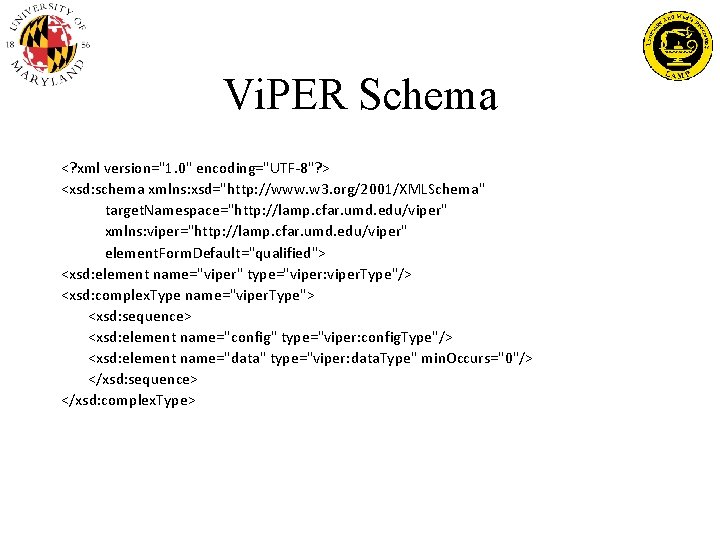 Vi. PER Schema <? xml version="1. 0" encoding="UTF-8"? > <xsd: schema xmlns: xsd="http: //www.