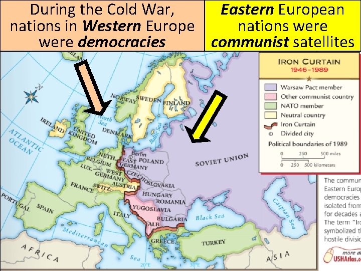 During the Cold War, Eastern European nations in Western Europe nations were democracies communist During the Cold War, Eastern European nations in Western Europe nations were democracies communist