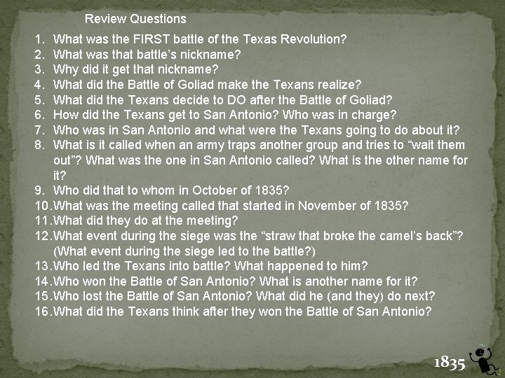 Review Questions 1. 2. 3. 4. 5. 6. 7. 8. What was the FIRST