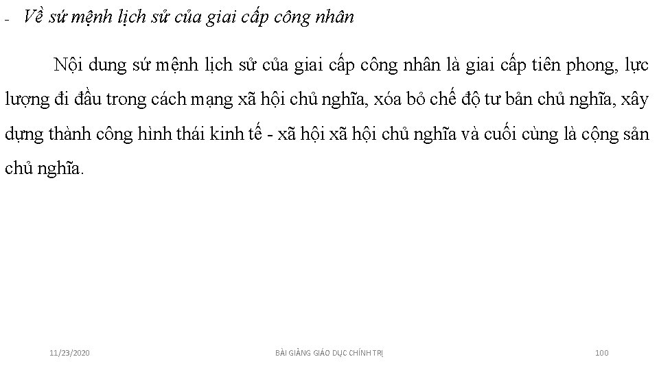 - Về sứ mệnh lịch sử của giai cấp công nhân Nội dung sứ