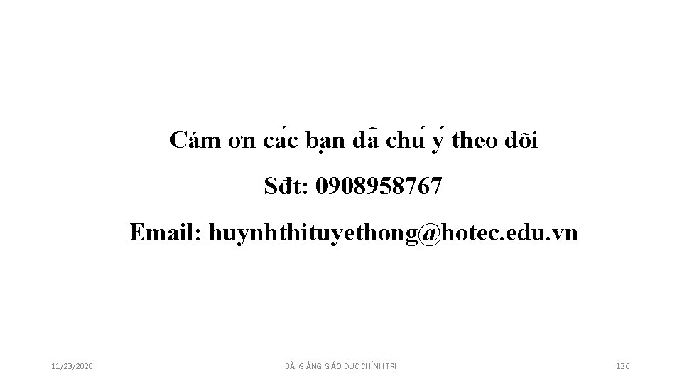 Cám ơn ca c ba n đa chu y theo dõi Sđt: 0908958767 Email: