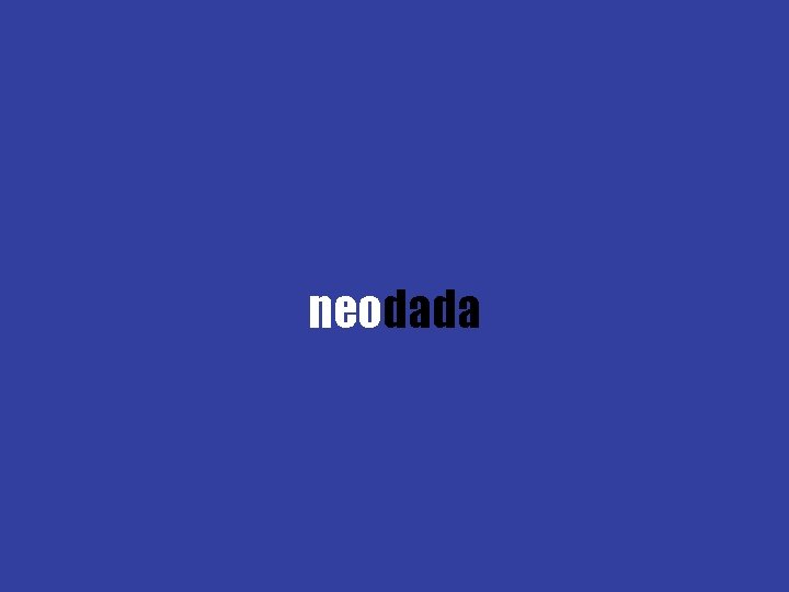 neodada 
