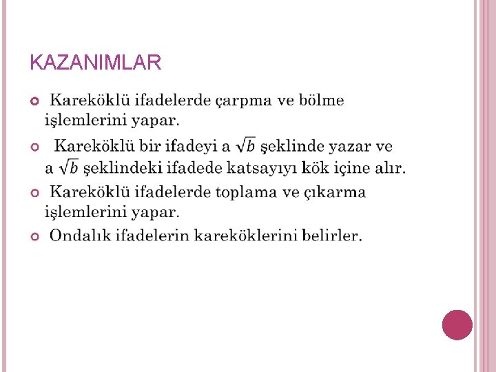 KAZANIMLAR KAZANIMLAR