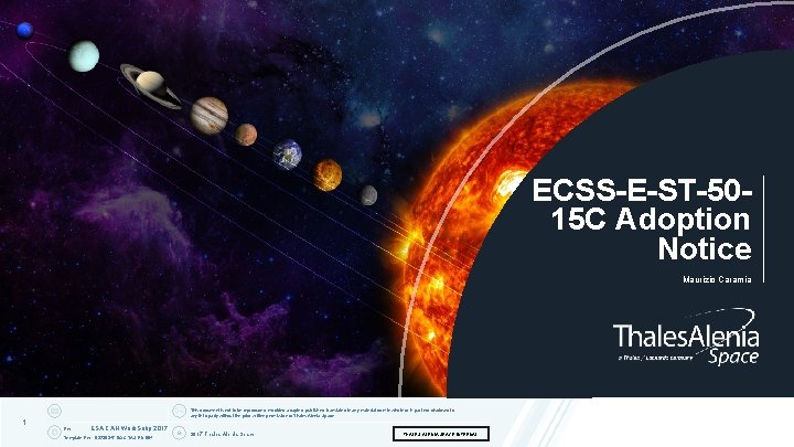 ECSS-E-ST-5015 C Adoption Notice Maurizio Caramia This document is not to be reproduced, modified,