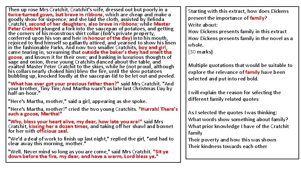 Then up rose Mrs Cratchit, Cratchit's wife, dressed out but poorly in a twice-turned