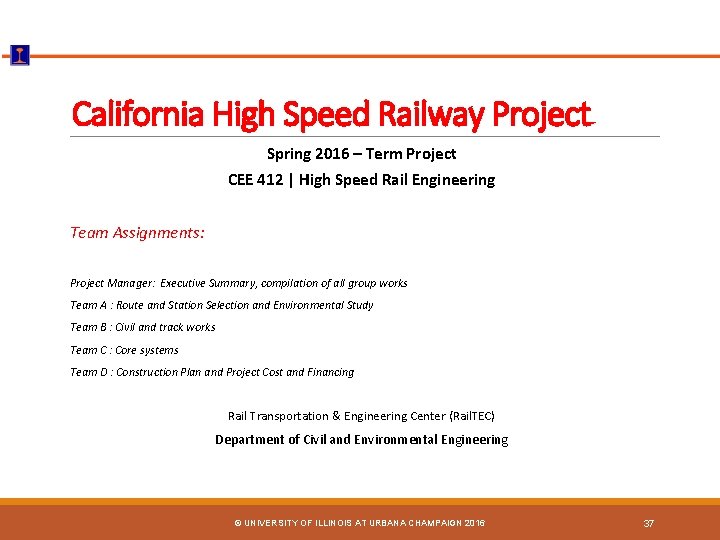 California High Speed Railway Project Spring 2016 – Term Project CEE 412 | High