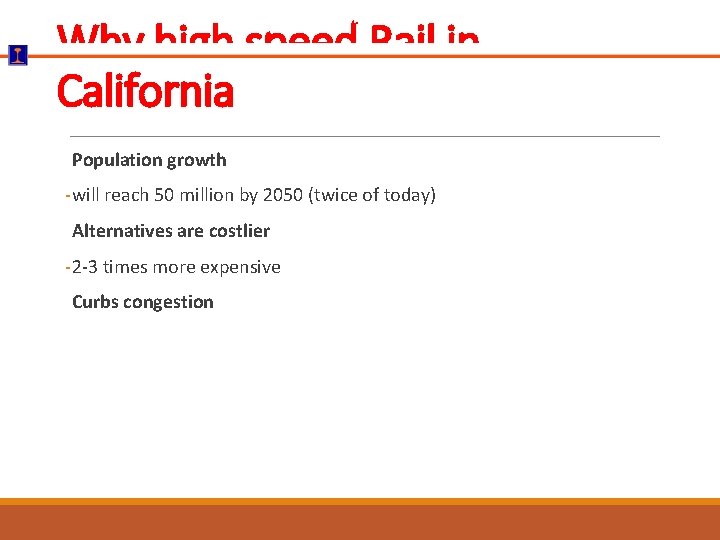 Why high speed Rail in California Population growth - will reach 50 million by