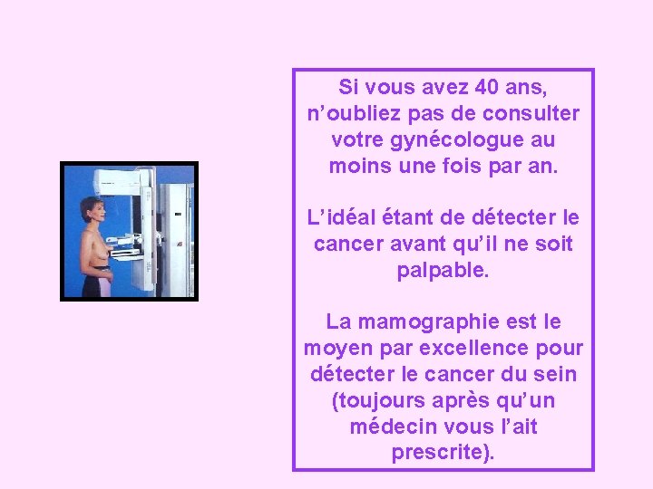 Si vous avez 40 ans, n’oubliez pas de consulter votre gynécologue au moins une