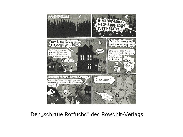 Der „schlaue Rotfuchs“ des Rowohlt-Verlags 