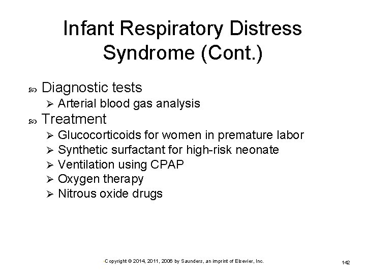 Infant Respiratory Distress Syndrome (Cont. ) Diagnostic tests Ø Arterial blood gas analysis Treatment